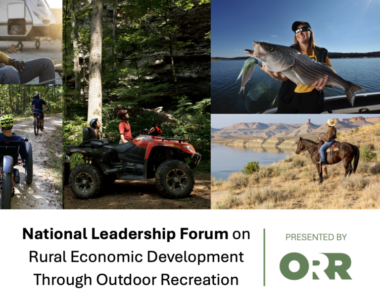 ORR to Host First-Ever National Leadership Forum on Rural Development through Outdoor Recreation